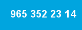 965 352 23 14